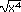 Wurzel xhoch4